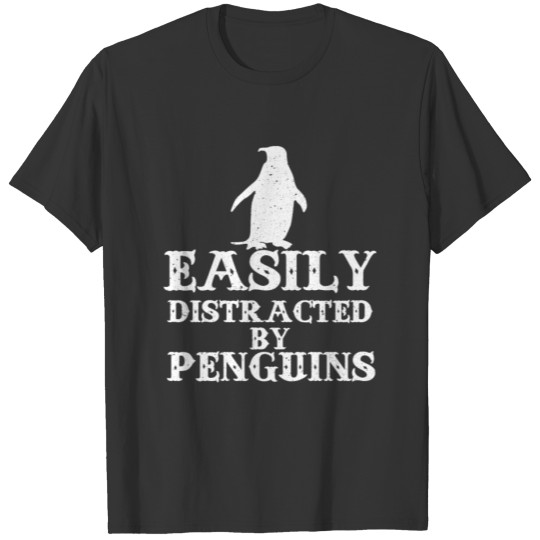 Easily Distracted by Penguins T-shirt
