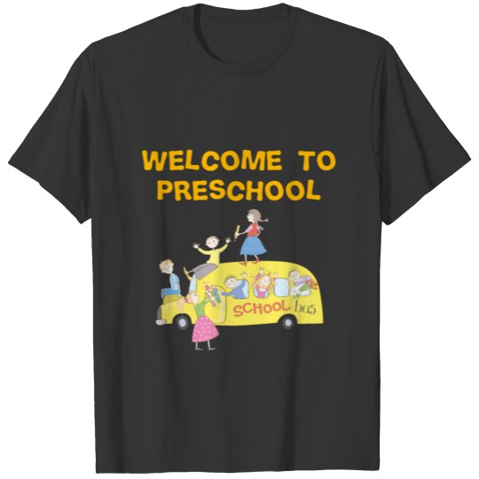 welcome to preschool T-shirt