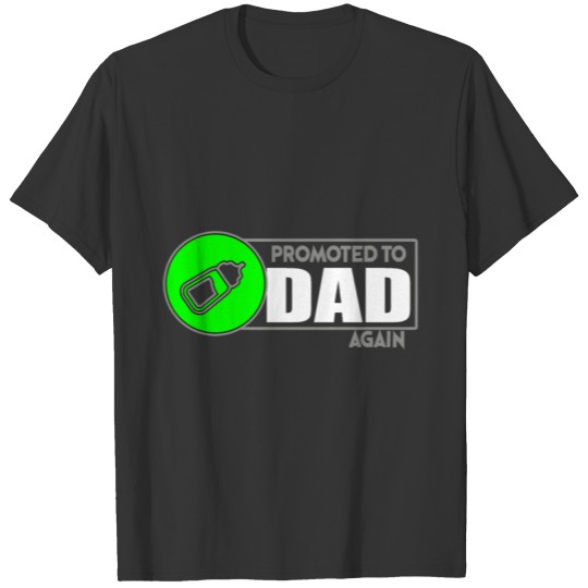 Promoted to Dad Again EST. 2018 T-shirt