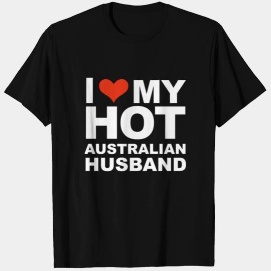 I Love My Hot Australian Aussie Husband Marriage T Shirts