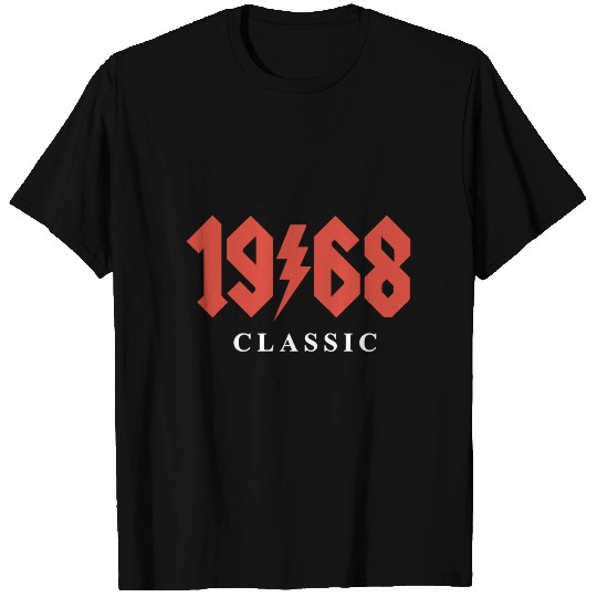 1968 Classic Rock 50th Birthday Gift rock T Shirts