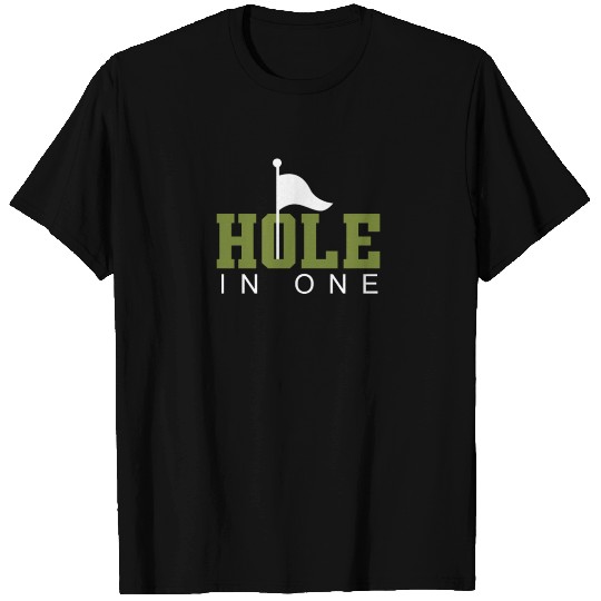 Golf Golf Clubs Golf Course Golfer Hole in One T Shirts