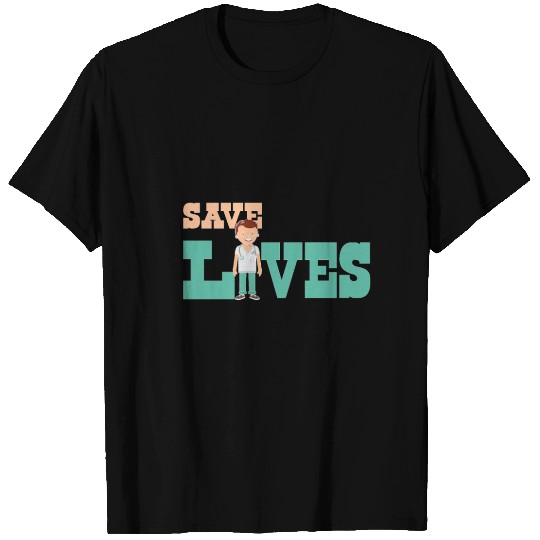 Doctor who save lives T Shirts