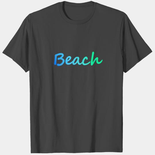 Beach Beach Blue Lettering T Shirts Gift