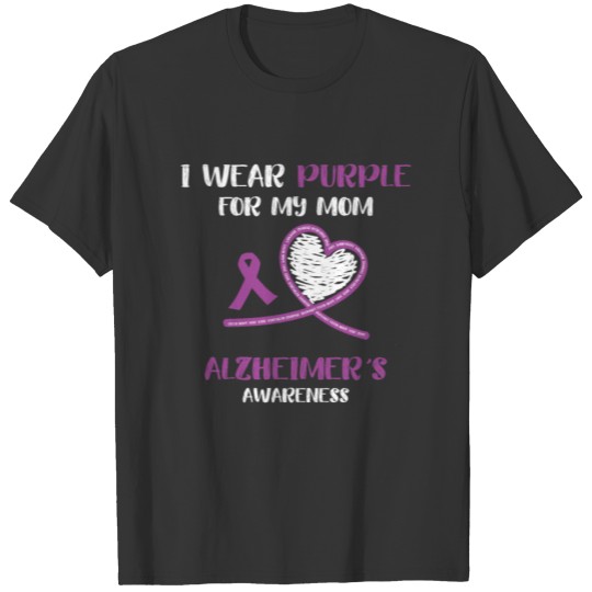 I Wear Purple For My Mom | Alzheimer's Awareness T-shirt