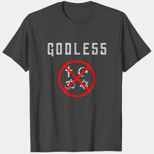 GODLESS - No Religion T Shirts