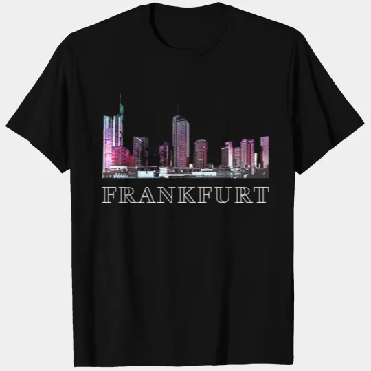 Frankfurt Skyline Germany Architecture Souvenir T Shirts