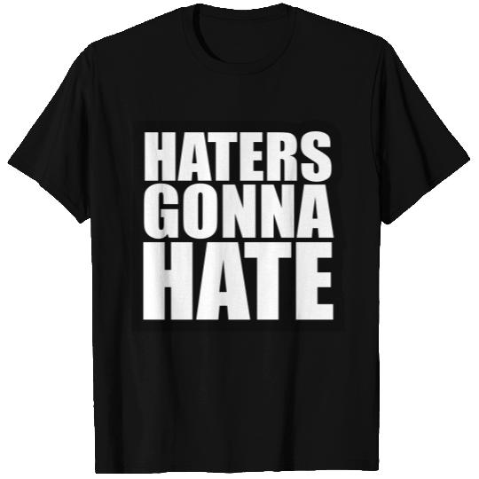 frame silhouette cool haters gonna hate logo sign T Shirts