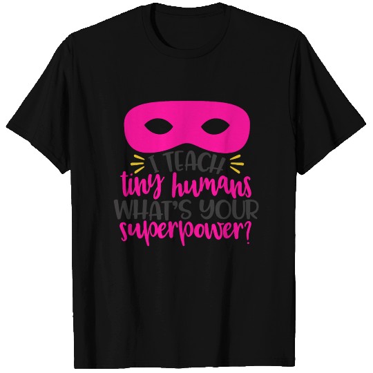 Superpower Superhero Teacher Gift T Shirts