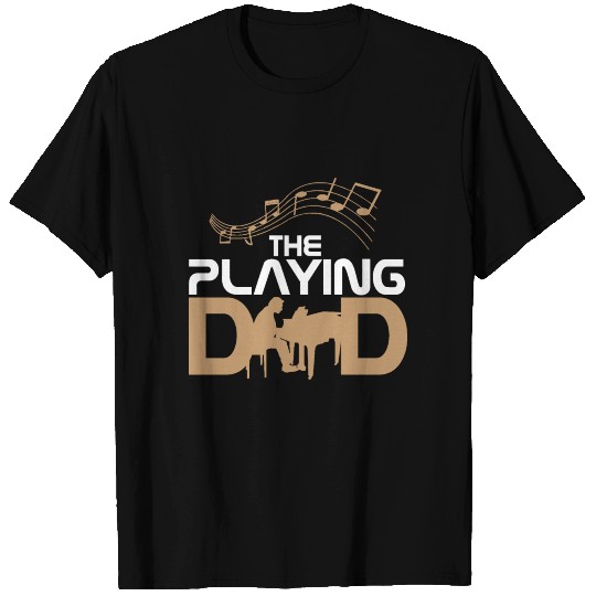 Piano playing father Daddy T Shirts