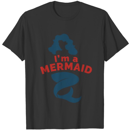 I'm a Mermaid Love Mermaids Fairy Tail T Shirts