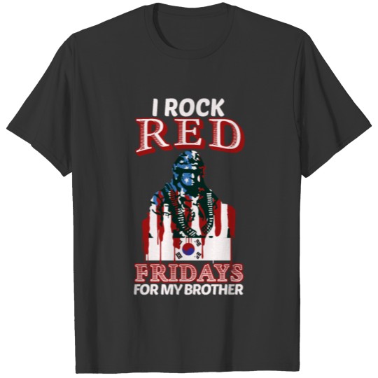 brother korea DEPLOYMENT RED FRIDAY MILITARY GIFT T Shirts