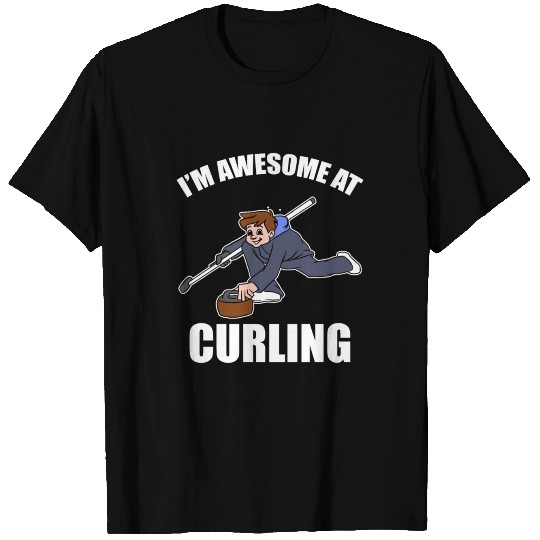 I'm Awesome At Curling Guy T Shirts