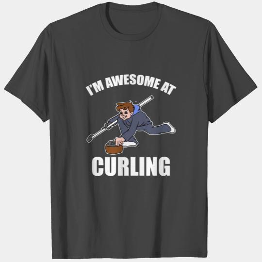 I'm Awesome At Curling Guy T Shirts