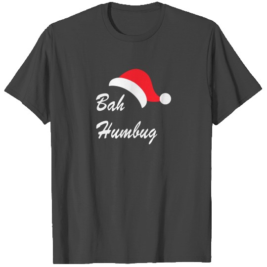 Bah Humbug T Shirts