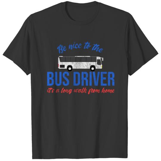 Bus Driver Gift T-shirt