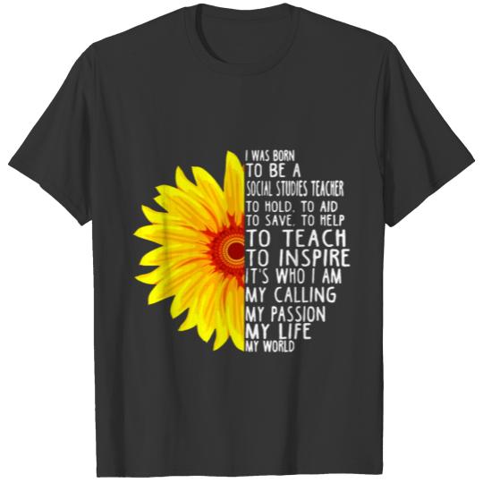 i was born to be a social studies teacher to hold T-shirt