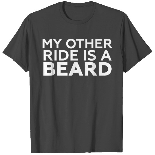 My Other Ride Is A Beard Movember T Shirts