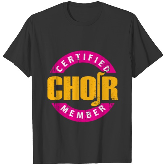 Certified Choir Member christmas gift idea T-shirt
