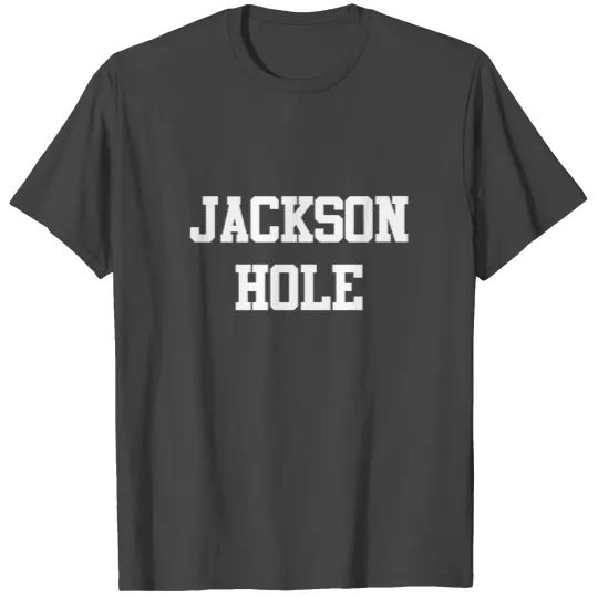 Jackson Hole T Shirts