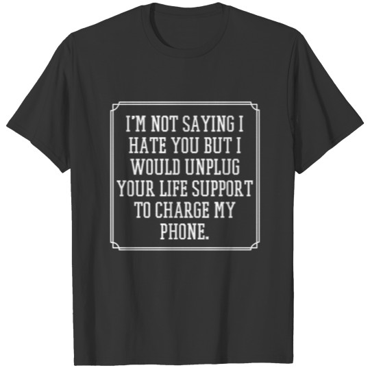 Funny Sarcastic Novelty Unplug Tshirt Design T-shirt