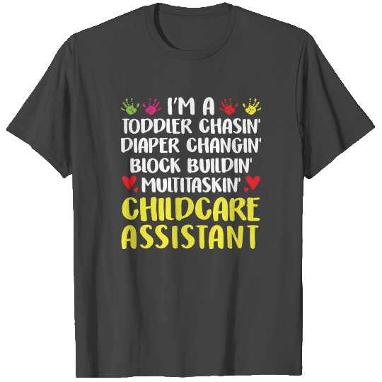 Child Care Assistant worker gift T Shirts