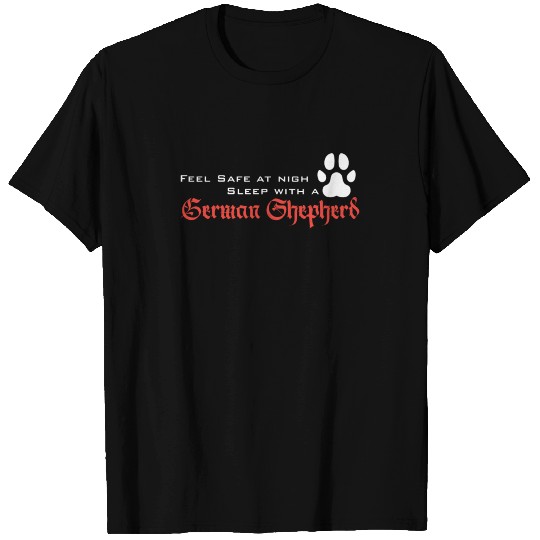 Fell Safe At Night Sleep With A German Shepherd T T Shirts