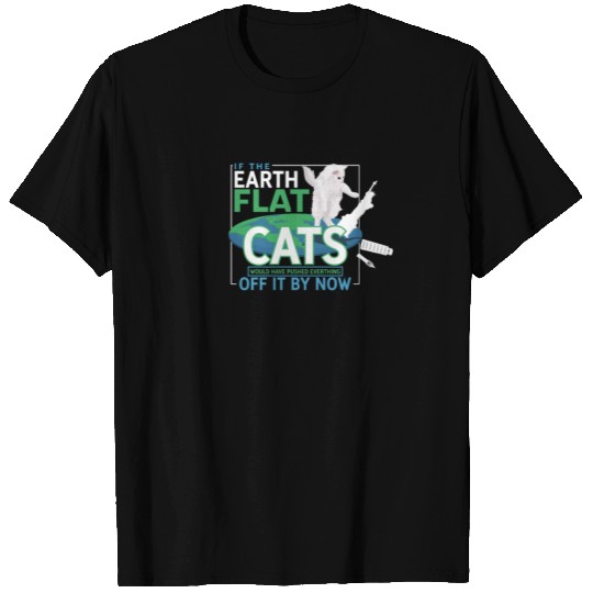 FLAT EARTH: Flat Earth T Shirts