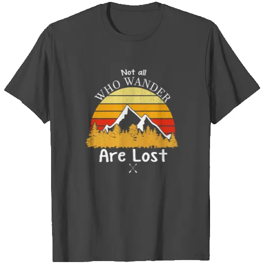 Not All Who Wander Are Lost Gradient Mountain Gold T Shirts