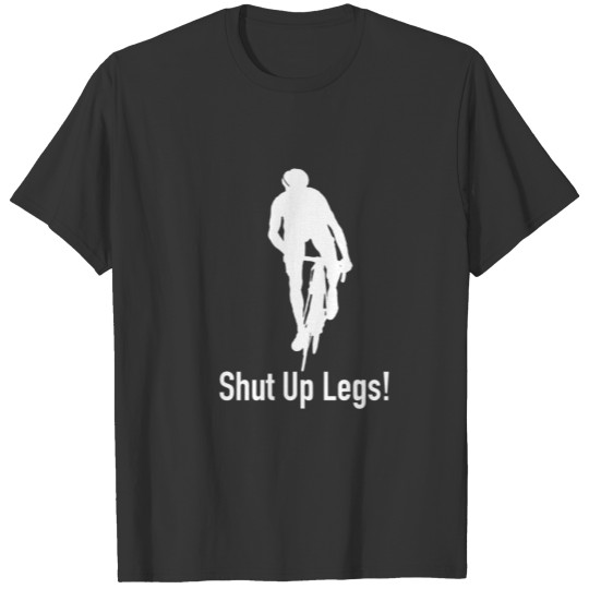 pedal harder shut up legs Jen Voigt Tour De France T-shirt