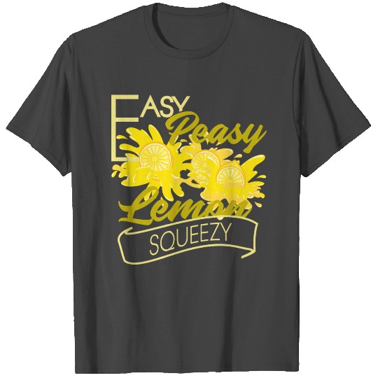 Funny Lemonade - Easy Peasy Lemon Squeezy - Humor T Shirts