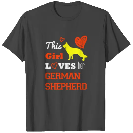This Girl Loves Her German Shepherd T Shirts