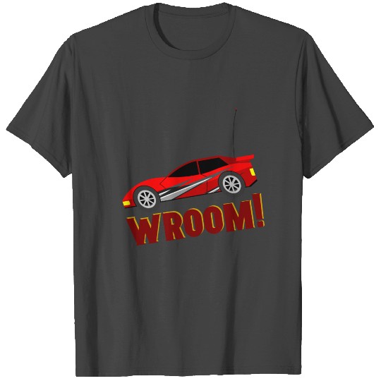 Wroom car race lover T Shirts & Merchandise