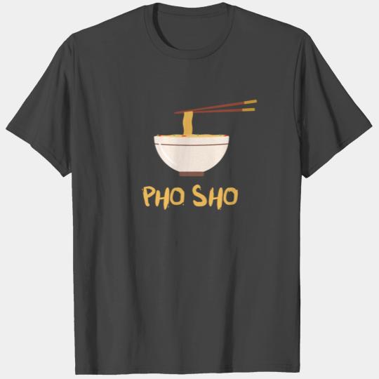 Pho Vietnamese Cuisine Noodle Soup Vietnam Gift T Shirts