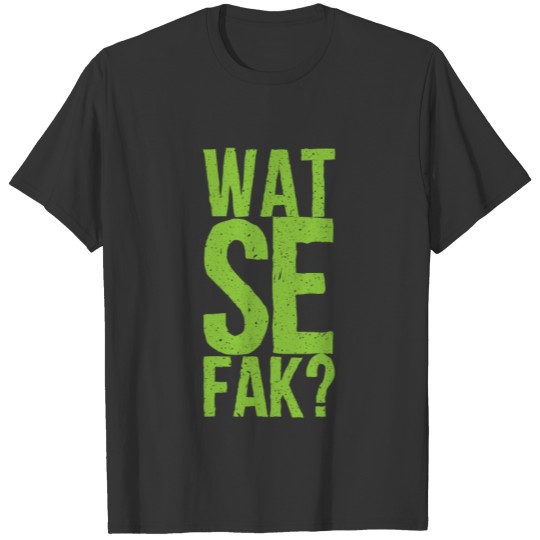 Fuck Meme Saying German Gift Idea T Shirts