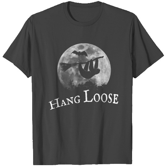 Hang Loose Sloth on Witch Broomstick Halloween T Shirts