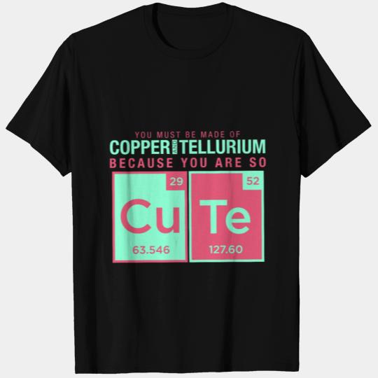 copper tellurium cute chemistry joke element T Shirts