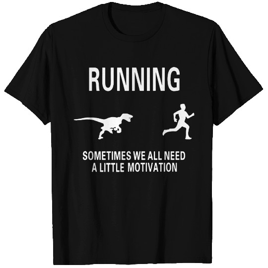 Funny Dinosaur Running Motivation Hilarious T Shirts