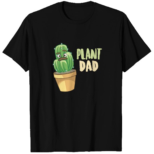 Cool PLANTS T Shirts: Plant Dad