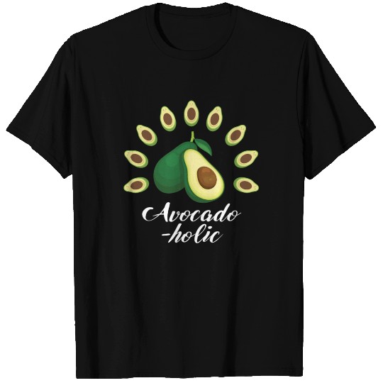 Avocado Holic Funny T Shirts for Food Lovers