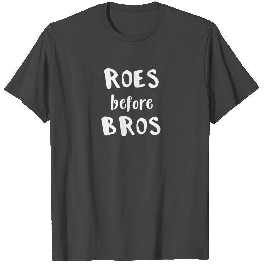 Photographer Roes Before Bros Photography Gift T Shirts