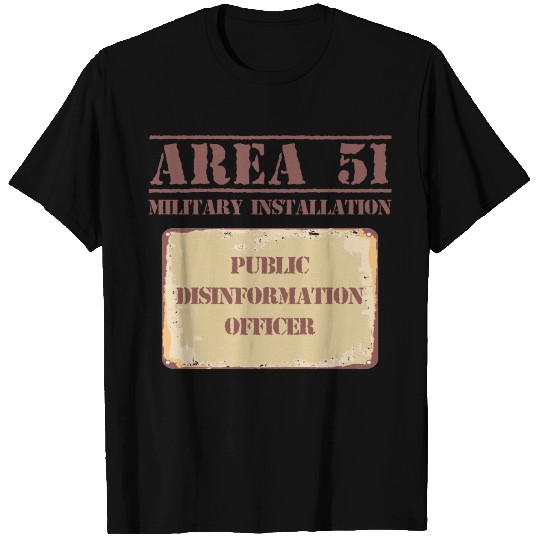 Funny Conspiracy - Area 51 Military Installation T Shirts