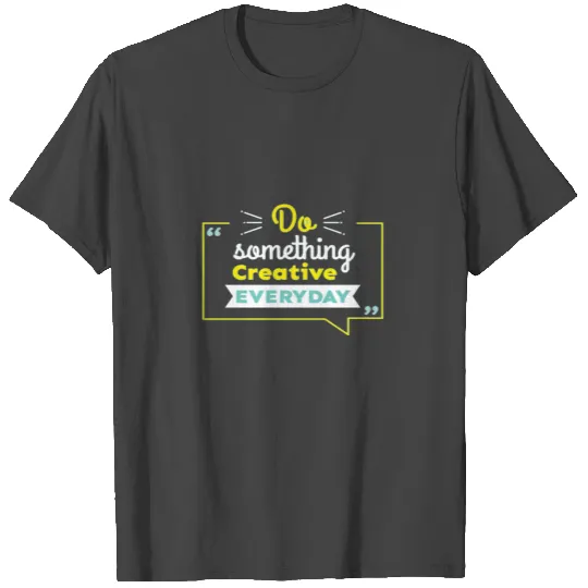 do something great T Shirts