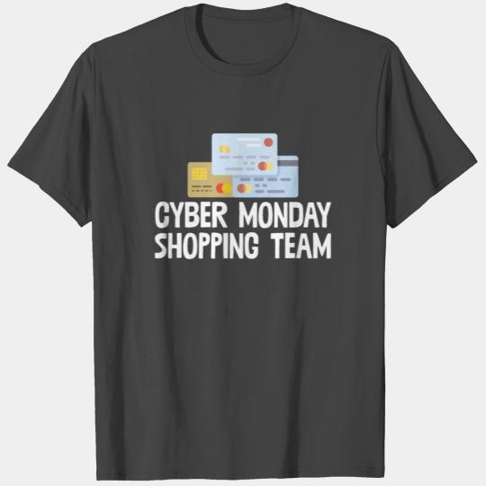 Cyber Monday Shopping Team Credit Card Shopper Pun T Shirts