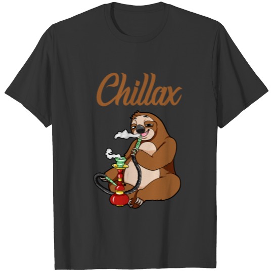 Chillax Slooth Sisha Relax Chill Present Gift T-shirt