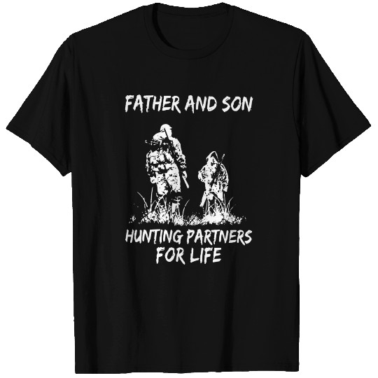 father and son hunting partners for life hunting T Shirts