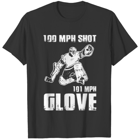 100mph shot 101 mph glove boyfriend t shirts T-shirt