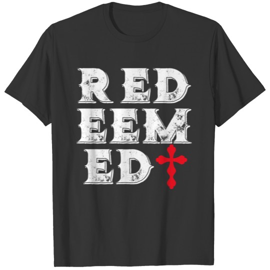 Religous Redeemed Cross Christian Faith T-shirt