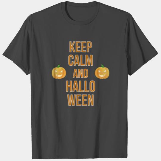 Keep Calm And Halloween pumpkin orange T Shirts