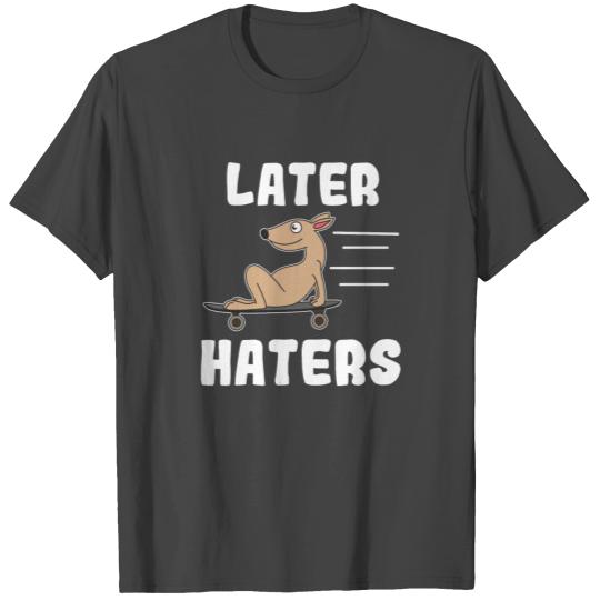 Haters Gonna Hate T Shirts Design Later haters